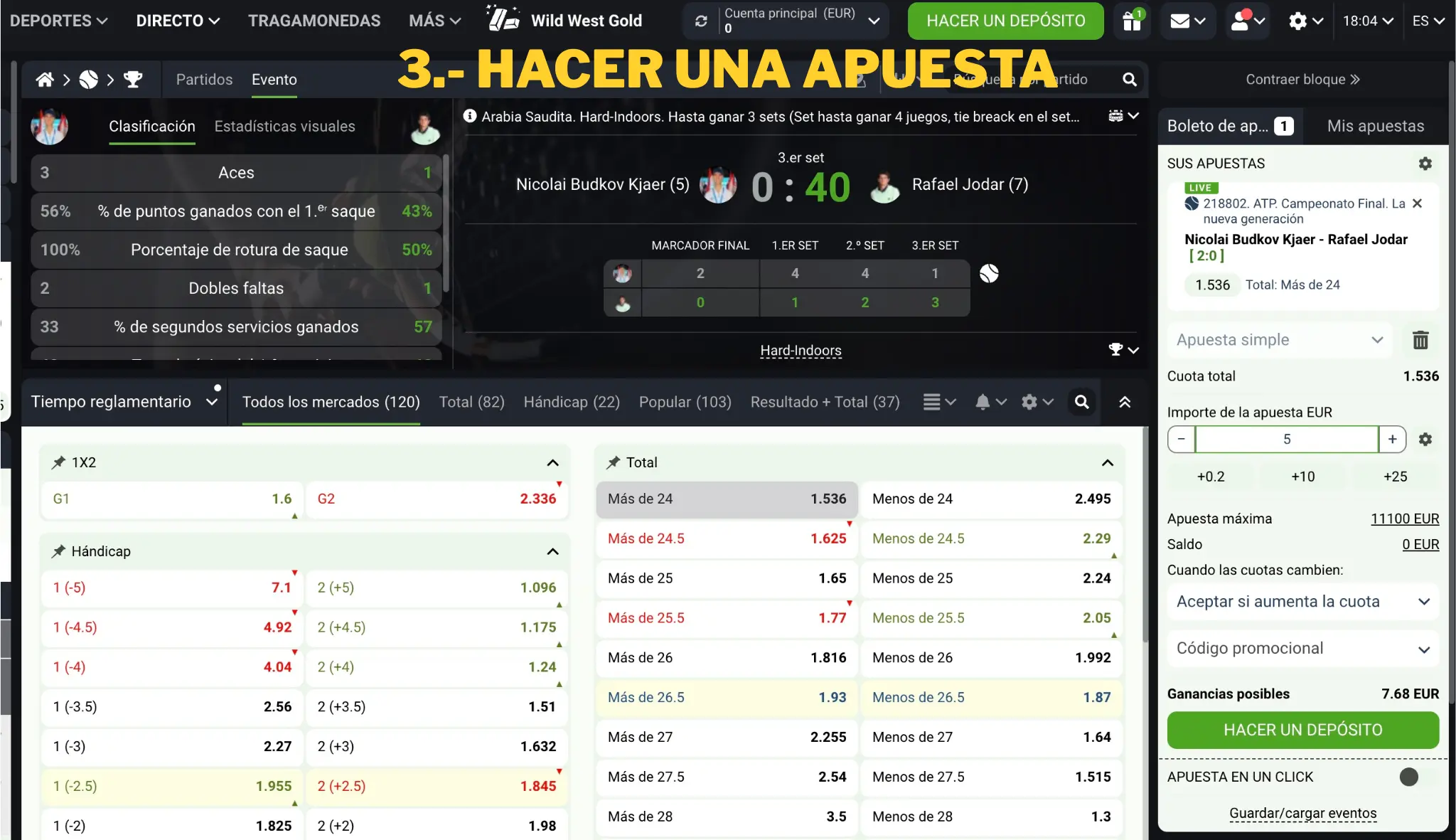 Paso 3: Hacer una apuesta