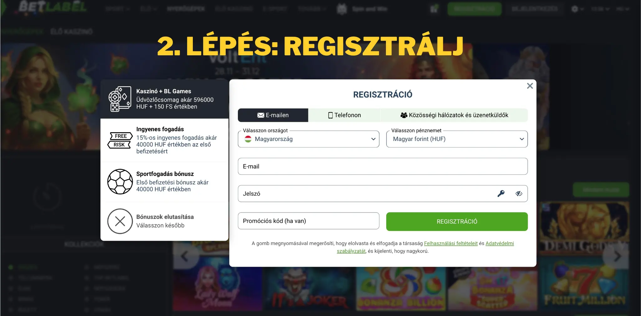 Magyar online kaszinó regisztráció - 2. lépés: Regisztrálj