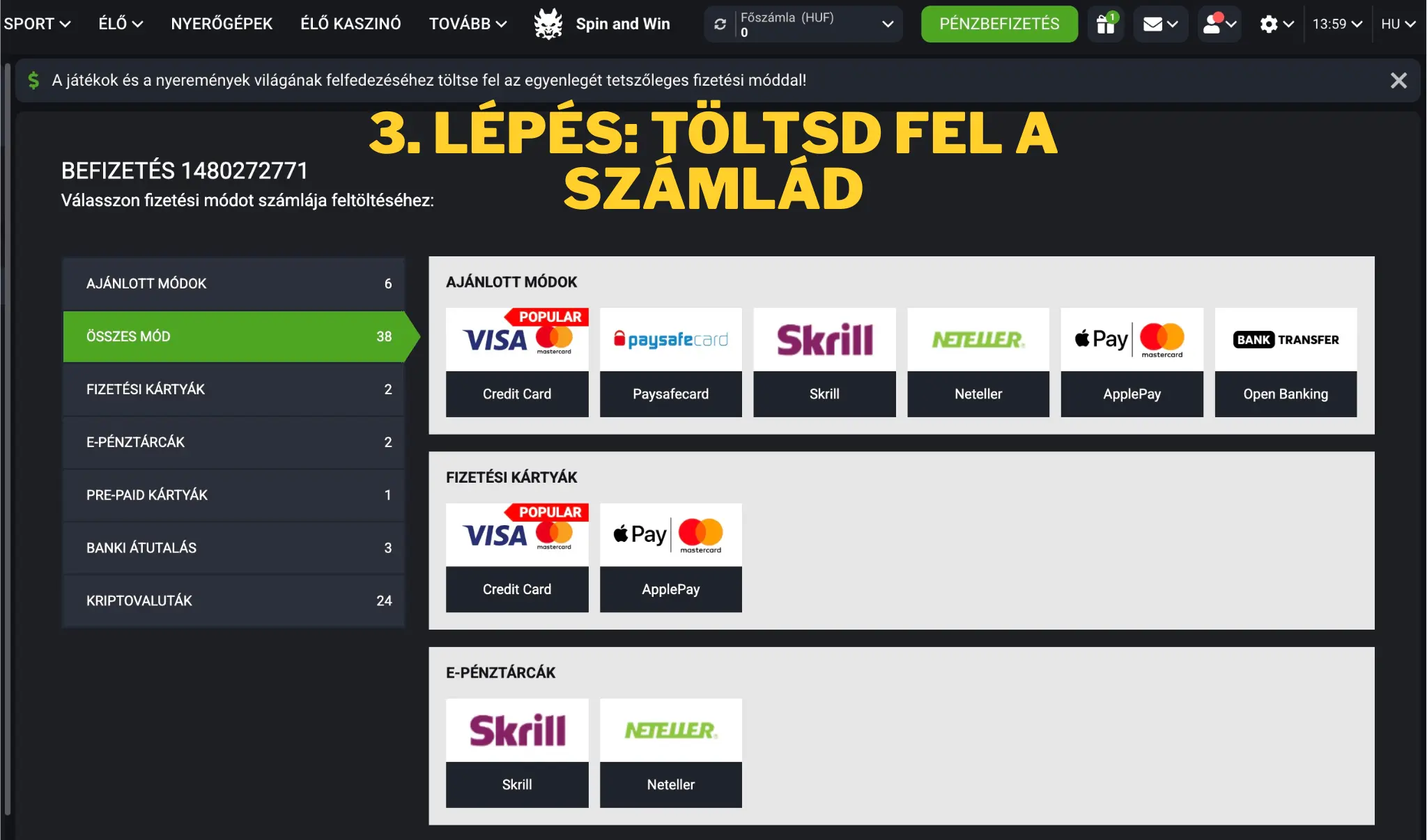 Magyar online kaszinó regisztráció - 3. lépés: Töltsd fel a számlád